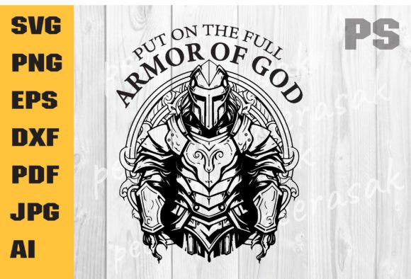 Download Put on the Full Armor of God Svg - Armor Collection