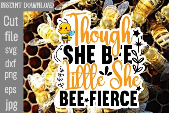 Download Though She Bee Little She Bee Fierce SVG - Premium Bundle